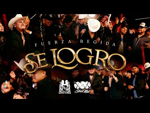 Fuerza Regida - Se Logro [Oficial Video]