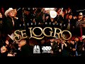 Fuerza Regida - Se Logro [Oficial Video]