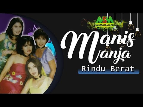 MANIS MANJA GROUP - RINDU BERAT [OFFICIAL MUSIC VIDEO] LYRICS
