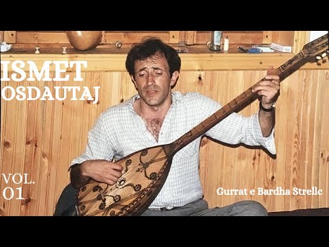 Ismet Osdautaj - "Ket Stin te bukur"