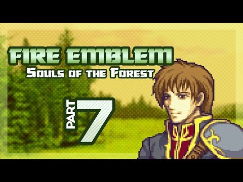 Part 7: Let's Play Fire Emblem, Souls of the Forest, Chapter 5 - "Save The Green Units"