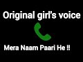 Hello Mera Naam Paari He One Sided Girl S Voice Call Girlvoiceprank Originalgirlsoundhub