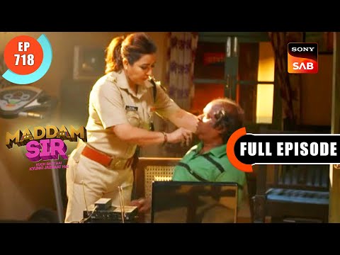 Madad Ki Pukaar - Maddam Sir - Ep 718 - Full Episode - 23 Jan 2023