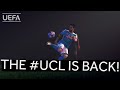 THE RETURN OF THE #UCL!