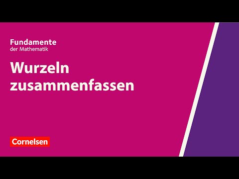 Wurzeln zusammenfassen | Fundamente der Mathematik | Erklärvideo