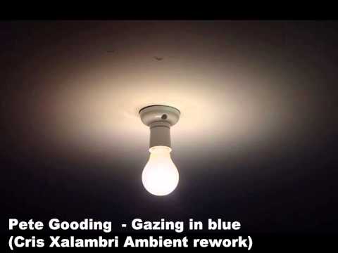Pete Gooding Feat.Coni Soddemann • Gazing In blue (Cris Xalambri Ambient Rework)