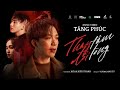 TĂNG PHÚC x VƯƠNG ANH TÚ | "THAY TÂM ĐỔI LÒNG" ( Vương Anh Tú) |  OFFICIAL MUSIC VIDEO