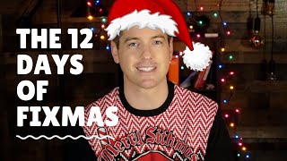 Welcome to the 12 Days of FIXmas
