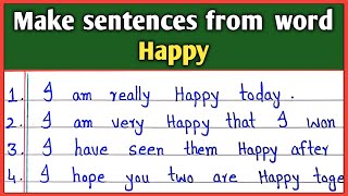How to make Sentences from word Happy | Use word Happy in sentence