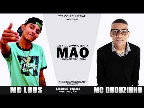 Mc Loos e Mc Duduzinho - Fala com a minha mão ♪ ( STUDIO JK ) @MCBIDIOFICIAL