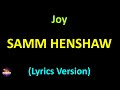 Samm Henshaw - Joy (Lyrics version)