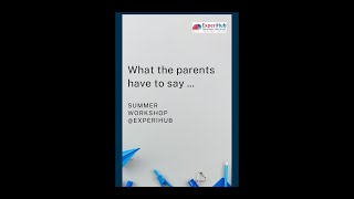 What the Parents have to say - Testimonial