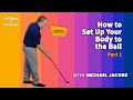 Coach Michael Jacobs: Set Up Part 1