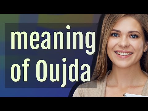 Oujda | meaning of Oujda
