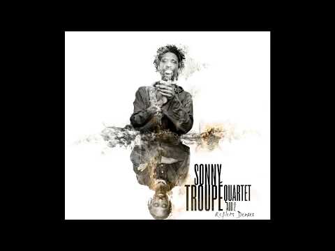 Sonny Troupé Quartet Add 2 | Reflets Denses | EPK