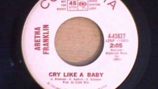 ARETHA FRANKLIN - CRY LIKE A BABY