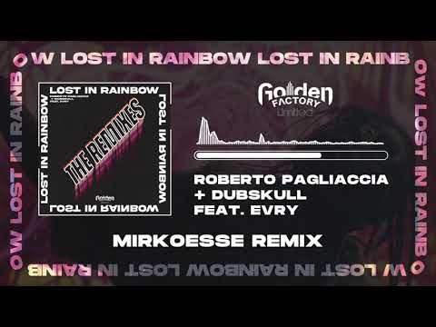 Roberto Pagliaccia & Dubskull feat. Evry -  "Lost In Rainbow" [Mirkoesse Remix]