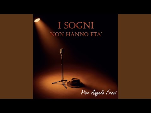 I sogni non hanno età