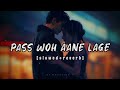 Pass Woh Aane Lage Jara Jara 90 S Slowed Reverb Main Khiladi Tu Anadi Kumar Sanu And Alka Yagnik