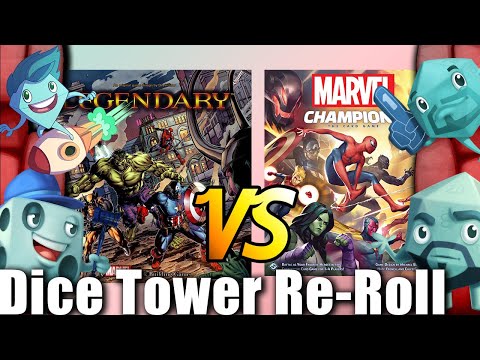Dice Tower Re-Roll: Marvel Legendary vs. Marvel Champions