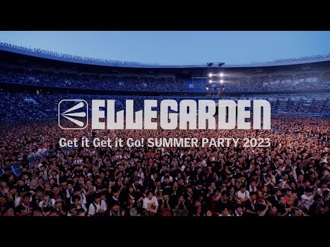 ELLEGARDEN "Get it Get it Go! SUMMER PARTY 2023" ダイジェスト