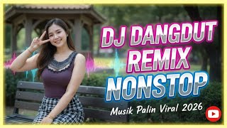 Download lagu DJ DANGDUT NONSTOP FULL ALBUM BASS EMPUK  DJ REMIX ENAK BUAT SANTAI VOL 32 mp3