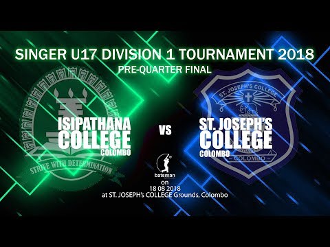 SINGER U-17 Division 1 Tournament 2018 - Pre-Quarter Finals [ISIPATHANS vs St. JOSEPHS]
