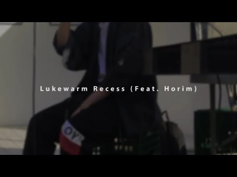 180428 VIANN x KHUNDI PANDA - Lukewarm Recess (Feat. Horim)