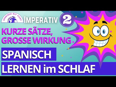 Die wichtigsten IMPERATIV-VERBEN mit USTED | Spanisch lernen im Schlaf
