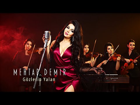 Gözlerin Yalan – Mehtap Demir | Müzik Video Clip (En çok Dinlenen)