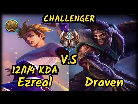 MMM K1ng (EZREAL) vs DRAVEN - 12/1/4 KDA BOTTOM ADC CHALLENGER GAMEPLAY - OC