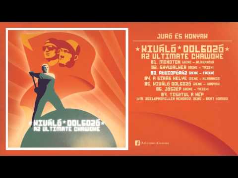 03. Az Ultimate Chawoke - Rövidpóráz (Zene: Triek)