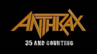 Anthrax - 35 And Counting