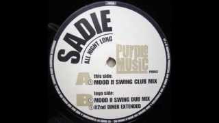 Sadie - All Night Long (Mood II Swing Club Mix)