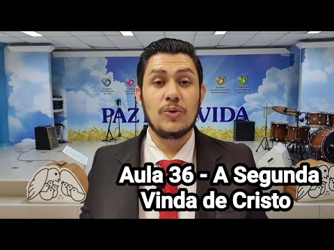 Nível Expert - Escatologia I - Aula 36 - A Segunda Vinda de Cristo