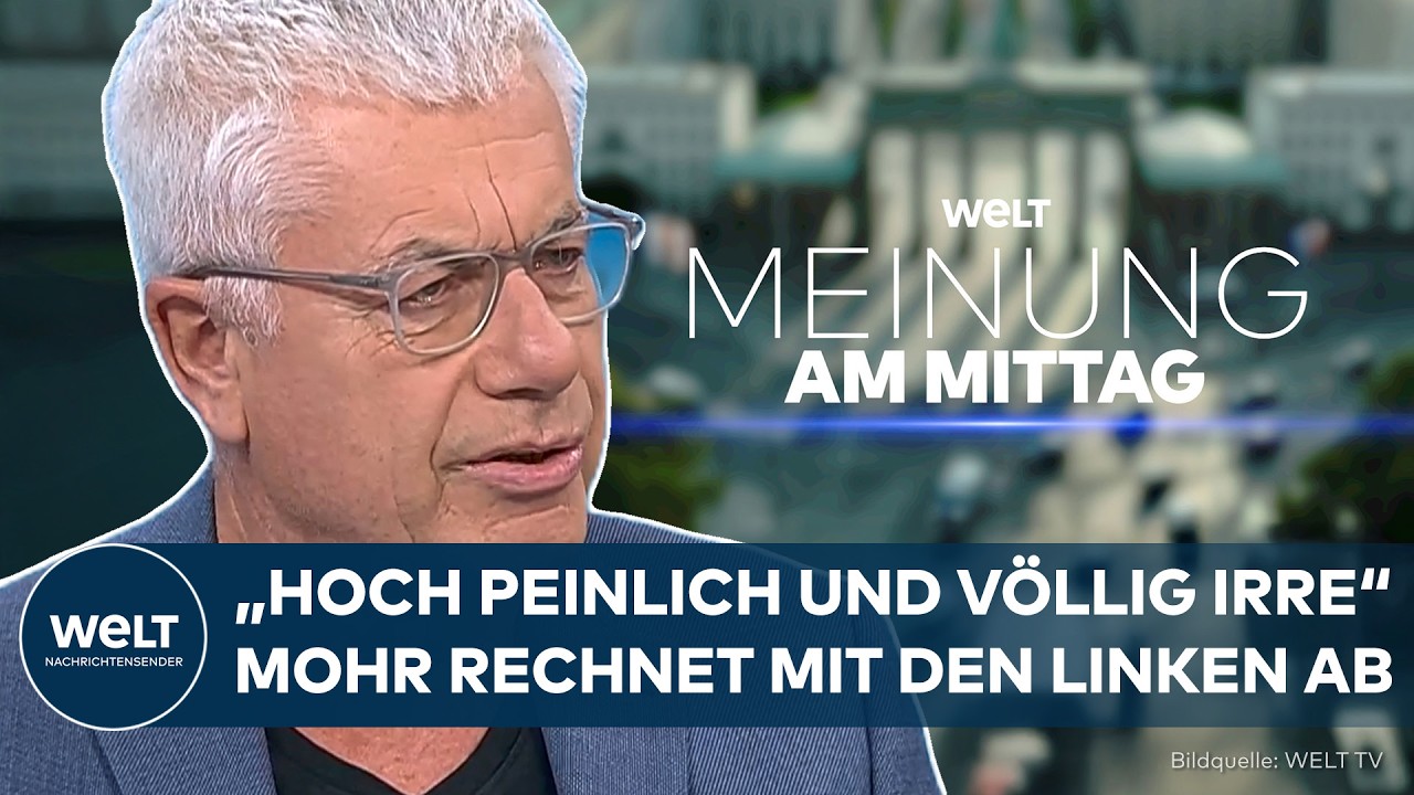 MEINUNG: "Hoch peinlich und völlig irre" – Kolumnist  Mohr rechnet mit der Berliner Linken ab