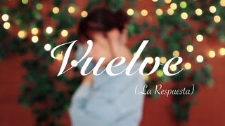 Respuesta a Vuelve (Beret/Sebastián Yatra) - NINNA