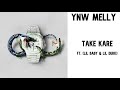 YNW Melly Take Kare Feat Lil Baby Lil Durk Official Audio