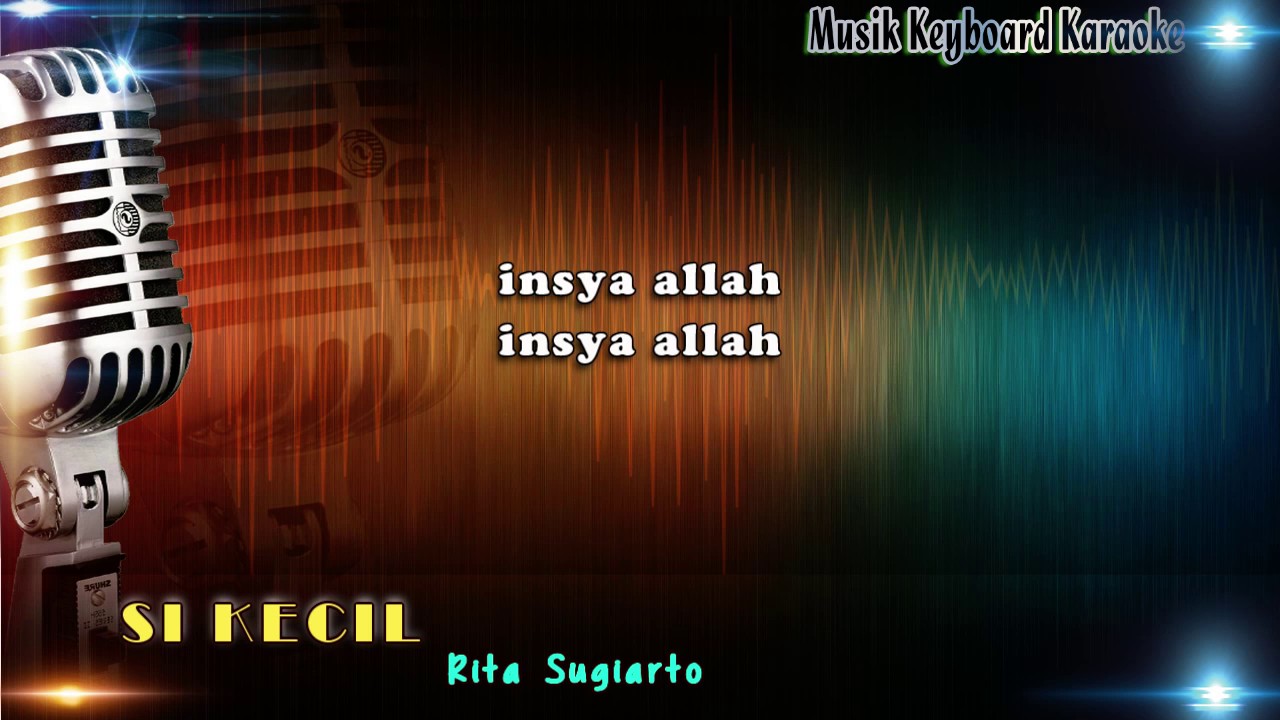 Rita Sugiarto - Si Kecil Karaoke Tanpa Vokal