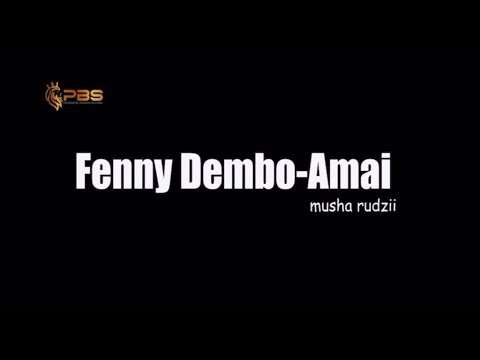 Fenny Dembo  - Amai (Cover Musha Rudzii- by Leonard Dembo)