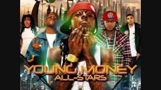 The streets is watching- Young Money