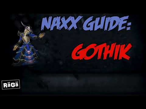 WoW Classic - Naxx Guide: Gothik der Ernter ( Sub 3 Minuten) - Official RäGä Guide