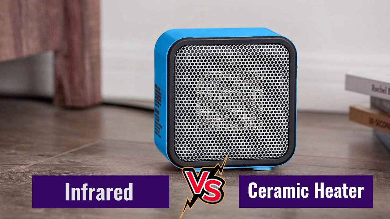 What is the difference between infrared and ceramic heaters? EN General