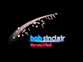 Bob Sinclar   The Way I Feel with lyrics) - nika datebashvili Bob Sinclar   The Way I Feel with lyrics)