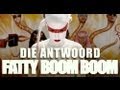 Die Antwoord - "Fatty Boom Boom" (Official Video ...