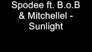 Spodee ft. B.o.B & Mitchellel - Sunlight