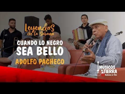 Cuando lo negro sea Bello - Adolfo Pacheco - Leyendas de la Sabana