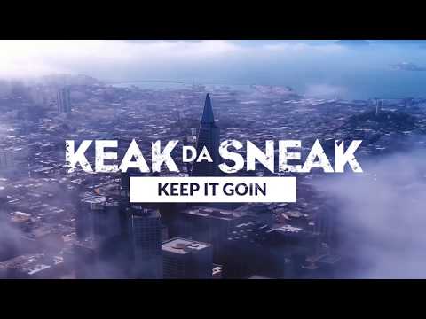 Keak Da Sneak - Keep It Goin feat. E-40  (Official Videos)