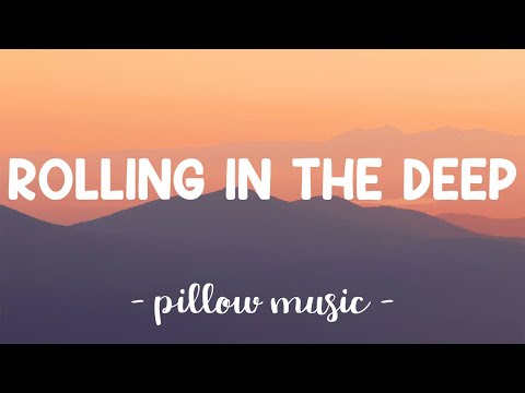 Rolling in the deep lyrics