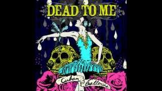 Dead to Me-Goodbye Regret